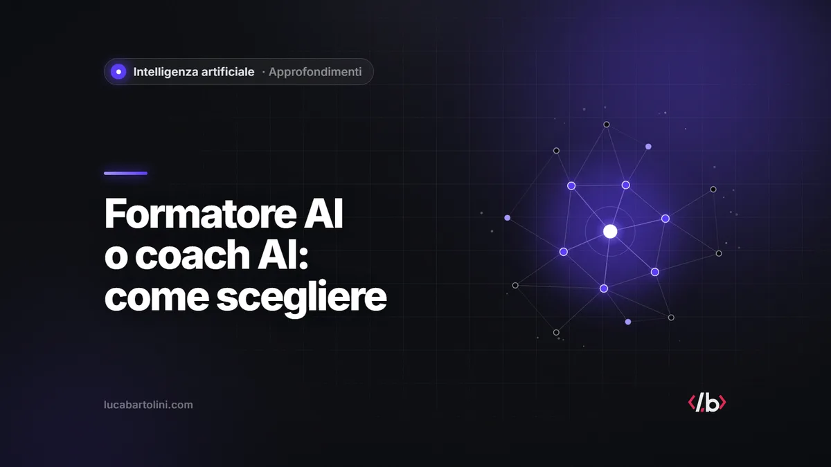 Formatore AI e coach AI: che differenza c’è e come scegliere quello giusto