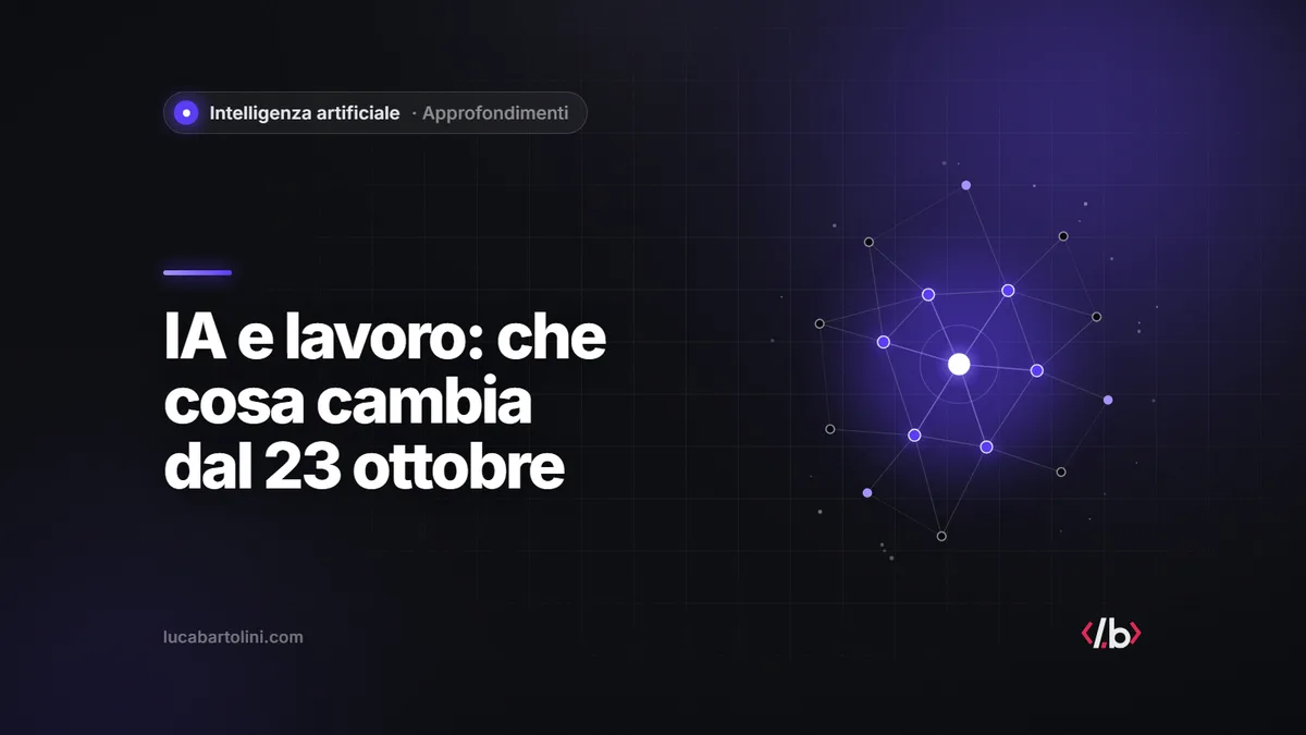 Intelligenza artificiale e lavoro: che cosa cambia dal 23 ottobre con il decreto 179/2026