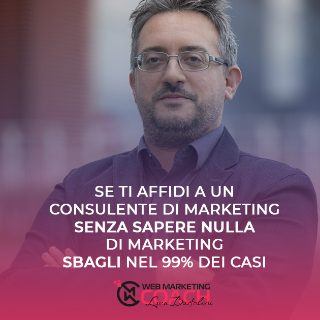 Web Marketing Coach:Luca Bartolini